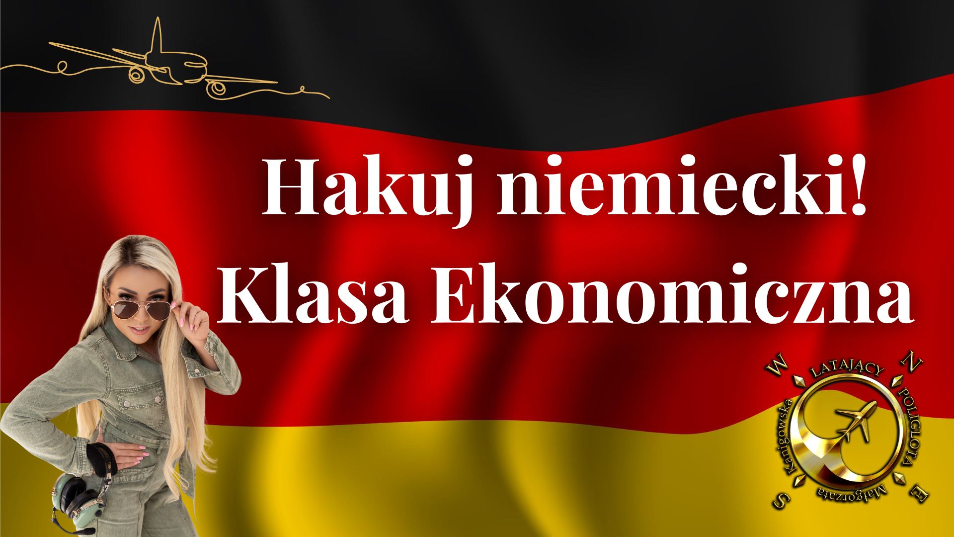 Kurs językowy: Hakuj Niemiecki! Od zera do szybkiej komunikacji - Klasa Ekonomiczna