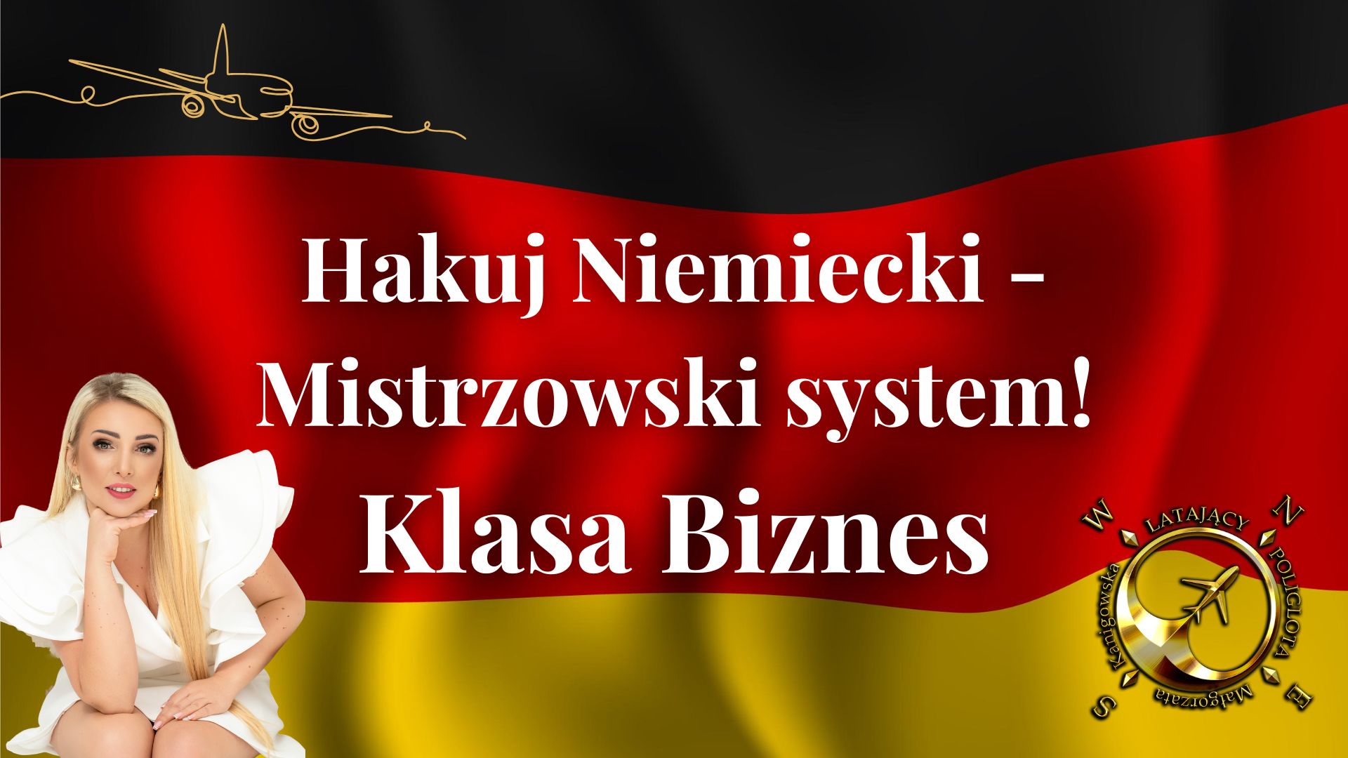 Hakuj Niemiecki: MISTRZOWSKI SYSTEM - Biznes Klasa
