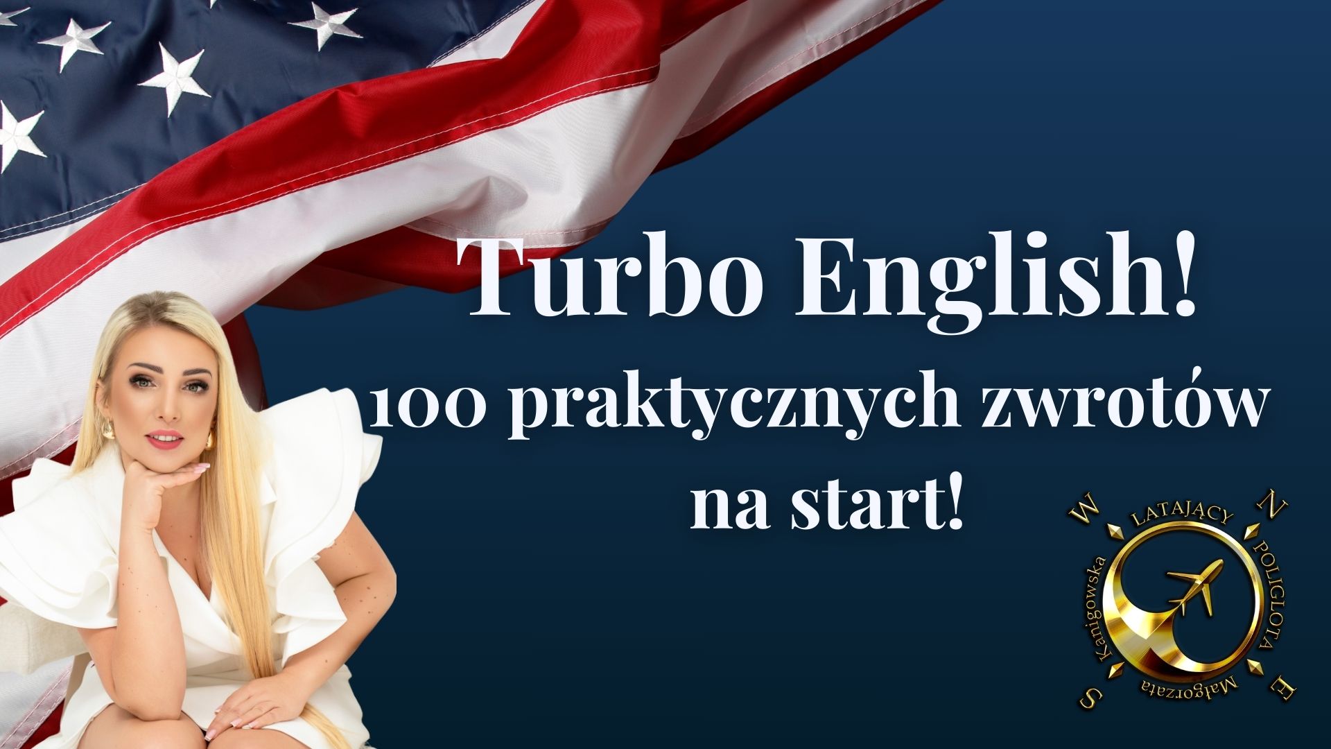Turbo English - 100 praktycznych zwrotów na start!